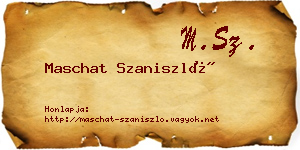 Maschat Szaniszló névjegykártya